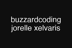 buzzardcoding jorelle xelvaris